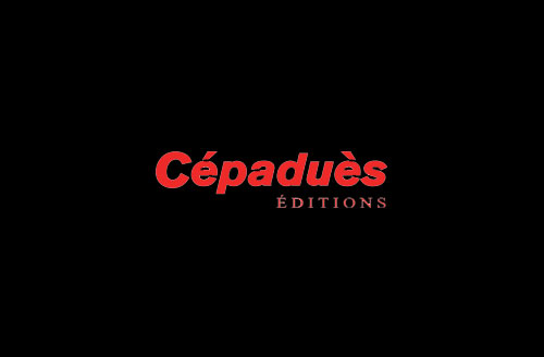 Editions Cépaduès, Toulouse